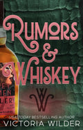 Rumors & Whiskey (Deluxe Edition) (The Whiskey Women, 1)